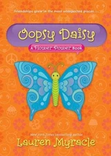 Oopsy Daisy (A Flower Power Book 3) - Hardcover By Myracle, Lauren - GOOD