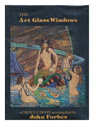 BONNY DOON ART GLASS CO Art Glass Windows 1981 First Edition Hardcover