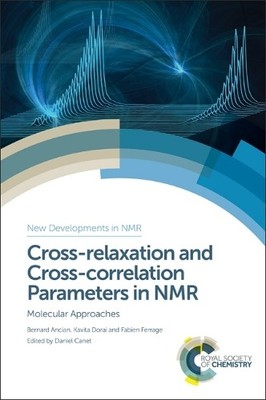 Daniel Canet Cross-relaxation and Cross-correlation Paramete (Gebundene Ausgabe)
