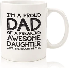 Gift For Dad From Daughter - Father's Day Coffee Mug - Dad Coffee Mug