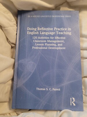 Doing Reflective Practice in English Language Teaching 120 Activities HARDCOVER