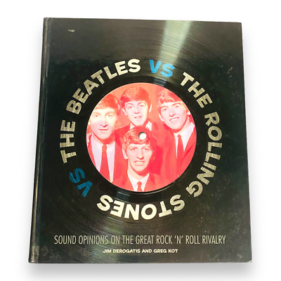 The Beatles Vs The Rolling Stones by Kot Greg & Derogatis Jim (Hardback)