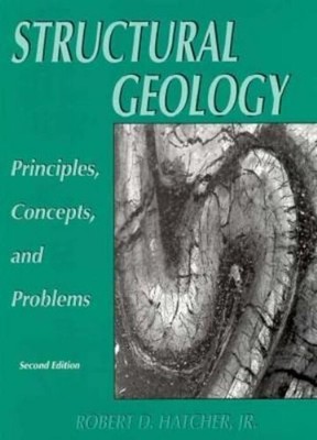 Structural Geology : Principles Concepts and Problems Robert D. H