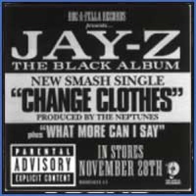 Jay-Z - Change Clothes / What More Can I Say (12'') 0602498132654