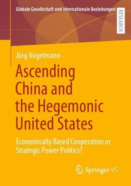 Ascending China And The Hegemonic United States JöRg Vogelmann-image