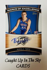 2025-26 Topps Basketball Nikola Topic “Marks Of Excellence” Auto Thunder