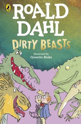 Dirty Beasts by Roald Dahl (Paperback Book)