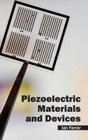 Piezoelectric Materials And Devices | Ian Ferrer | Buch | Gebunden | Englisch