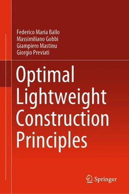 Federico Maria Ballo (u. a.) | Optimal Lightweight Construction Principles