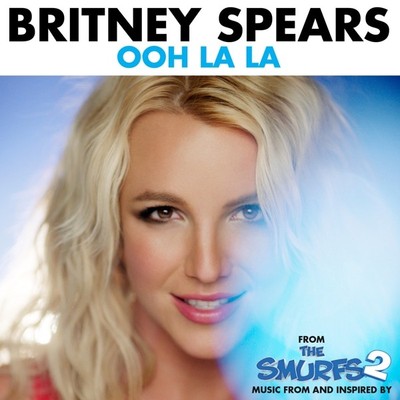 BRITNEY SPEARS - OOH LA LA (FROM THE SMURFS 2)  CD SINGLE INTERNATIONAL POP NEU
