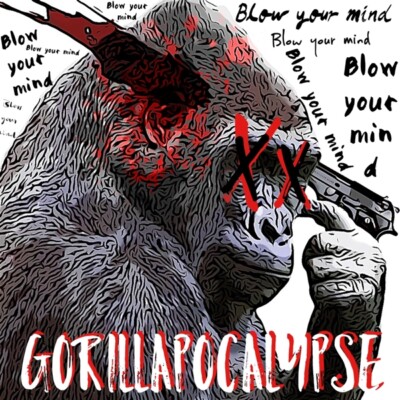 GORILLA APOCALYPSE - BLOW YOUR MIND   CD NEU