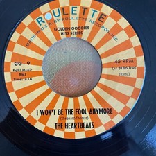 The Heartbeats I Won&rsquo;t Be The Fool Anymore ￼NM 45 RPM Doo Wop