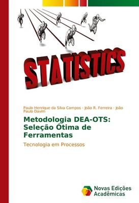 Paulo Henrique da Silva Campos (u. a.) | Metodologia DEA-OTS: Seleção Ótima...