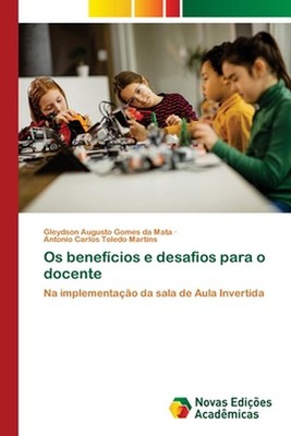 Os benefcios e desafios para o docente by Gleydson Augusto Gomes Da Mata Paperba
