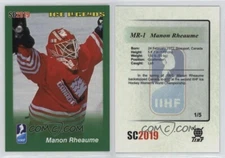 2018-19 SC2019 Manon Rheaume ice legends GREEN 1/5 Canada