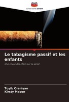 Le Tabagisme Passif Et Les Enfants Toyib Olaniyan