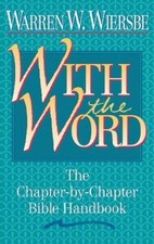 Warren W. Wiersbe With the Word (Paperback)