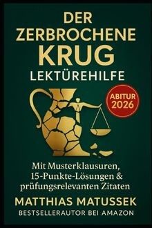 Der zerbrochene Krug   Lektürehilfe Abitur 2026: Mi... | Buch | Zustand sehr gut