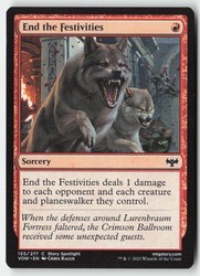 End the Festivities 155/277 Common Innistrad: Crimson Vow