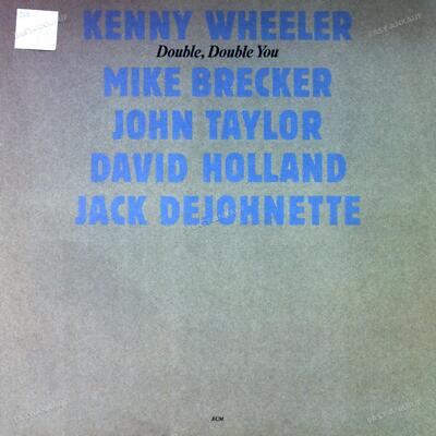 Kenny Wheeler, Mike Brecker, John Taylor - Double, Double You LP (VG/VG) .