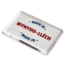 FRIDGE MAGNET - Made in Mynydd-llech