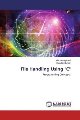 File Handling Using C Programming Concepts Chandan Kumar (u. a.) Taschenbuch