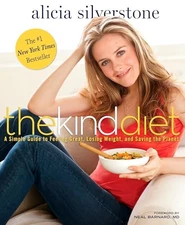 The Kind Diet: A Simple Guide to Feeling Great, Losing Weight, and S - VERY GOOD