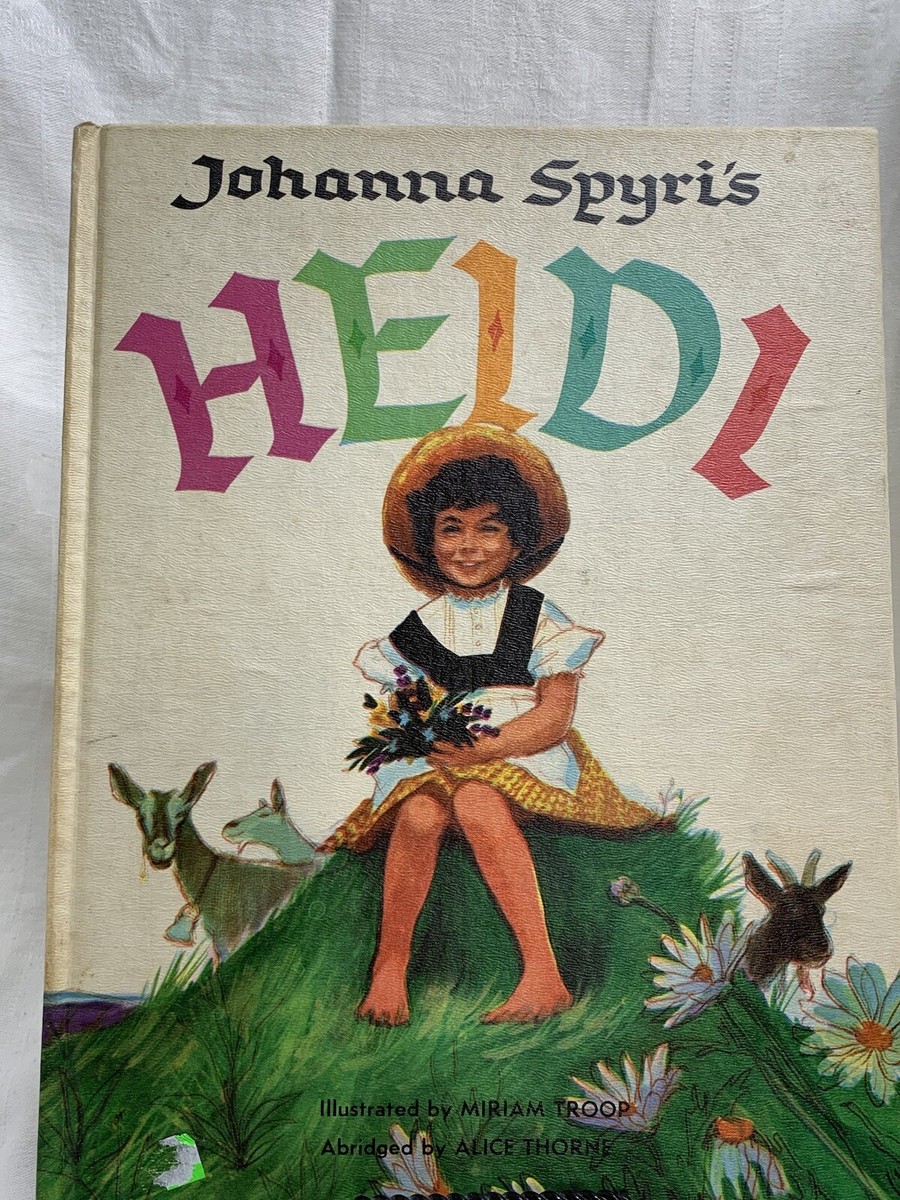 HEIDI 絵本 Johanna Spyri Heidi: by Johanna Spyri with Original Illustrations: Spyri