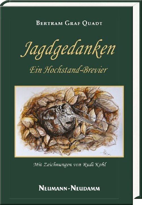 Jagdgedanken | Bertram Von Quadt | Ein Hochstand-brevier | Buch | 188