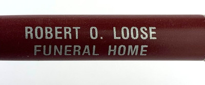Vintage - Robert O. Loose Funeral Home Anderson Indiana Advertisement Pen - B11D