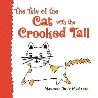 Maureen Julie Mc The Tale of the Cat with the Crooked (Taschenbuch) (US IMPORT)