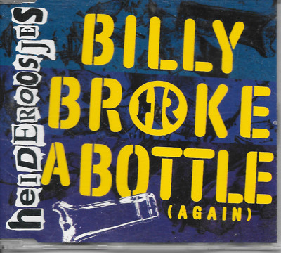 HEIDEROOSJES - Billy broke a bottle CDM 4TR Punk Rock 2001 Holland RARE!