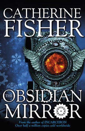 The Obsidian Mirror By Catherine Fisher