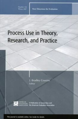 J-B PE Single Issue (Program) Evaluation Ser.: Process Use in Theory, Research, 