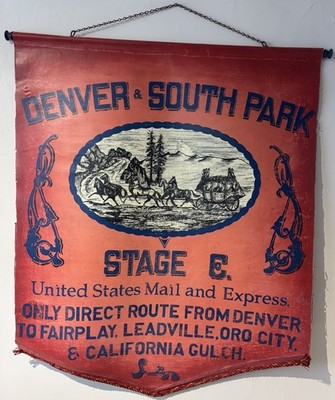 Antique Style  Denver & South Park  Stagecoach Banner