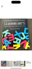 Toddler Lesson Plans: Learning ABC's : Twenty-Six Week Guide to Help Your...