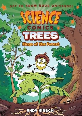 Andy Hirsch Science Comics: Trees (Paperback) Science Comics