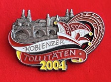 Koblenzer Karneval Anstecker / Pin Koblenzer Tollitäten 2004 ca. 5,5 x 3 cm groß