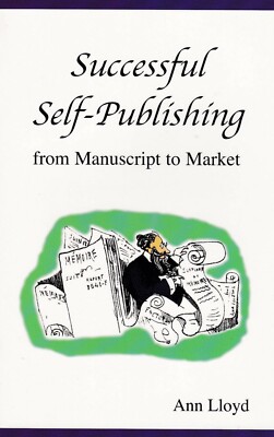 Successful Self-Publishing from Manuscript to Market (Paperback) NEW