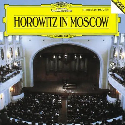 Vladimir Horowitz - Horowitz in Moskau