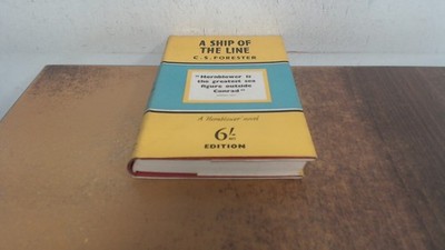 			A ship of the line, C.S. Forester, Michael Joseph, 1951, Hardcove		