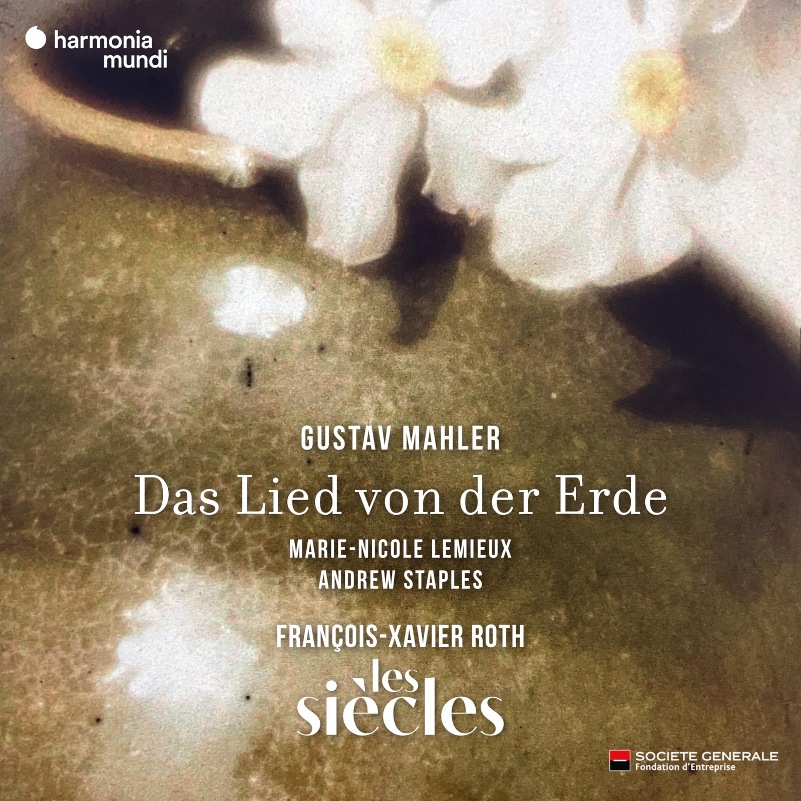 HMM902740 Les Siecles, Francois-Xavier Roth, Marie-Nicole Lemieux, Andrew