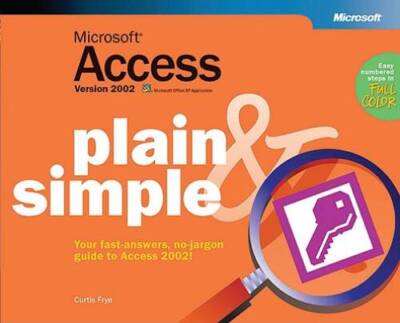 Microsoft Access Version 2002 Plain  Simple - Paperback - GOOD