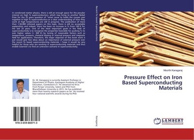 Pressure Effect on Iron Based Superconducting Materials Moorthi Kanagaraj