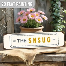 The Snsug Metal Sign 4x16 Inch Rustic Farmhouse Decor 2D Flat Wall Art