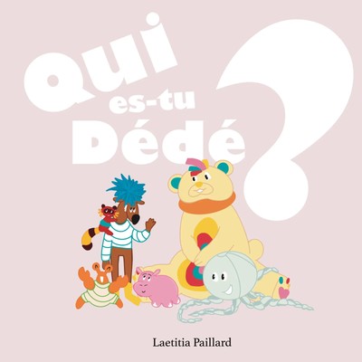 Qui es-tu Dédé ? | Laetitia Paillard | Französisch | Taschenbuch | 2025