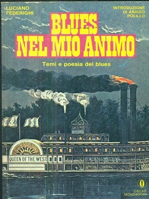 BLUES NEL MIO ANIMO FEDERIGHI LUCIANO MONDADORI 1981 OSCAR HANDBÜCHER BROSCHÜRER