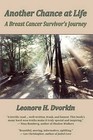 Another Chance at Life: A Breast Cancer Survivor's Journey by Leonore H Dvorkin (Paperback / softback, 2012)