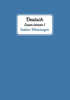 Deutsch, Lesen Lernen 1