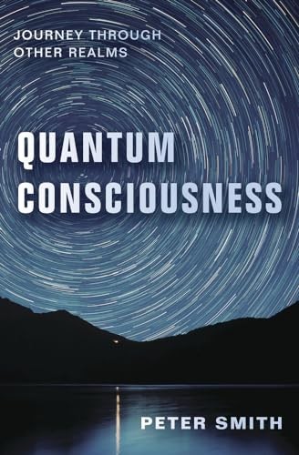 Quantum Consciousness: Journey Through Other Realms - Image 6
